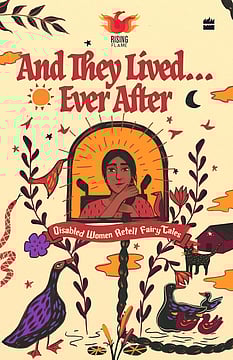 Review: 'And They Lived…Ever After' Rewrites Fairy Tales Through A Disability Lens