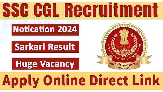 SSC CGL Recruitment 2024: Golden Opportunity For Graduate