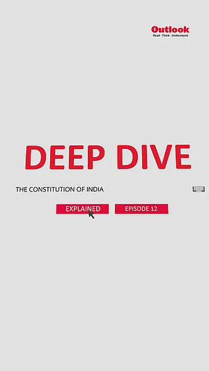 Deep Dive | Ep 13 | The Constitution of India