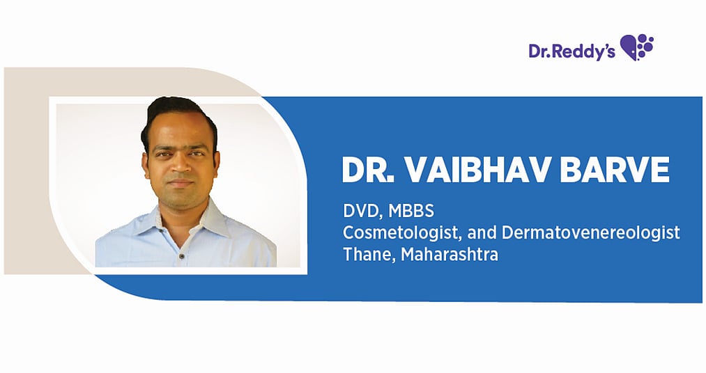 Dr Vaibhav Barve - Skincare Routine For Men: Simple Steps For Healthy, Clear Skin