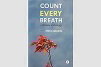 If Poetry Could Address Climate Change Count Every Breath | Ed. Vinita Agrawal | Hawakal | 120 Pages | Rs. 400