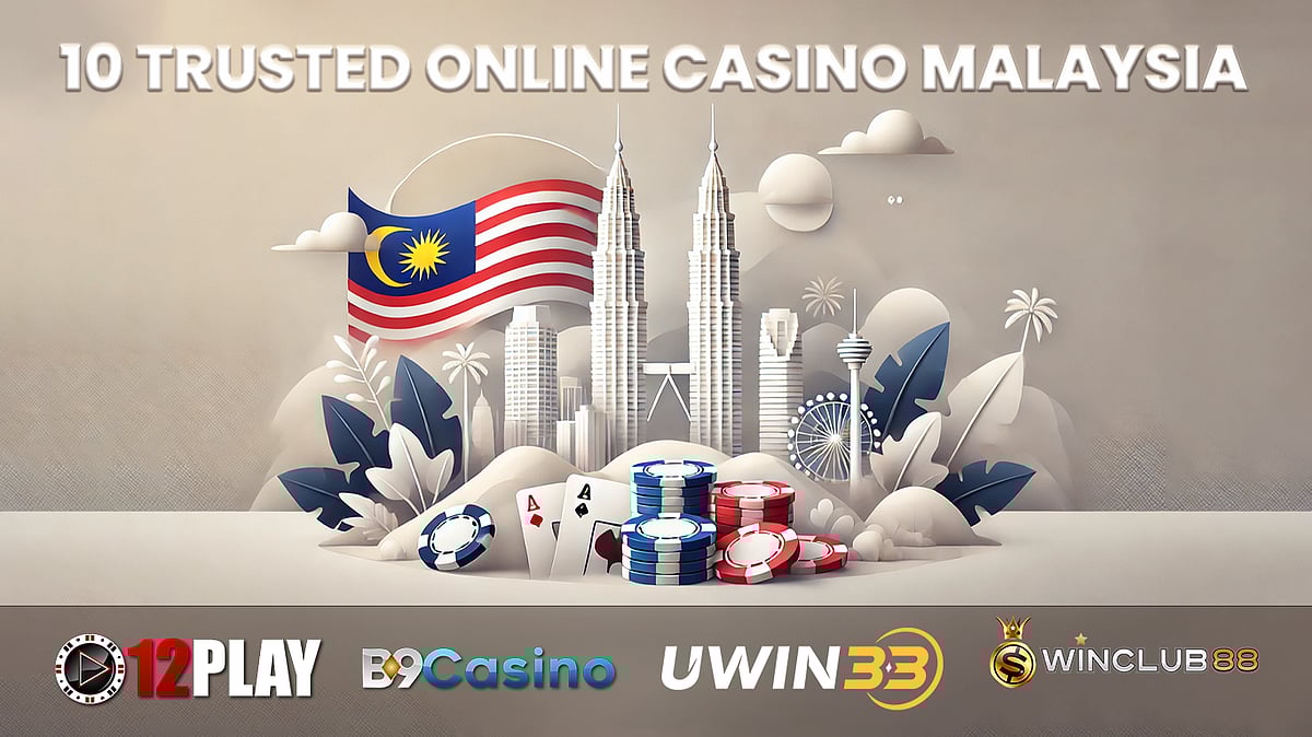 Top 10 Trusted Online Casino Malaysia 2024 | Online Gambling Sites 