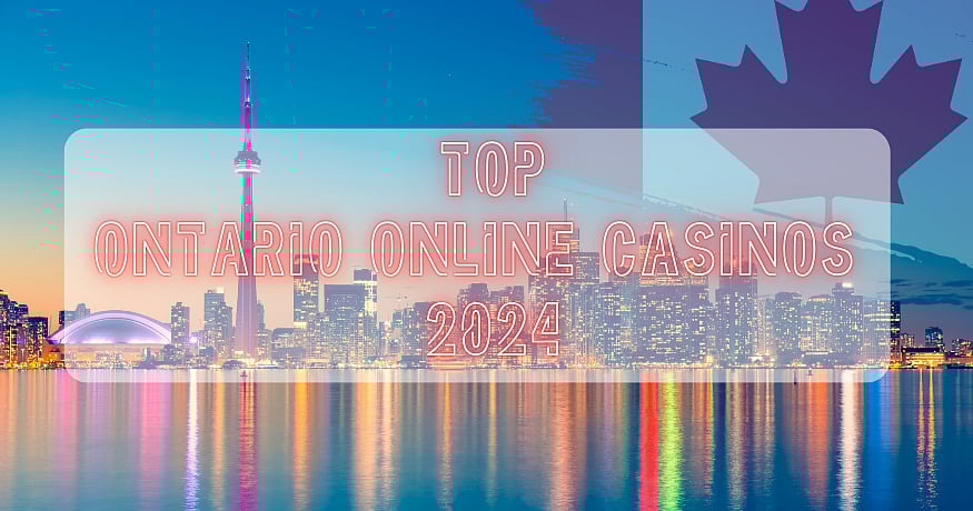 Discover the top-rated online casinos in Ontario for 2024