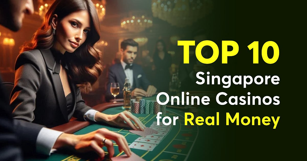 Top 10 Online Casino Singapore | Best Online Gambling Sites 2024