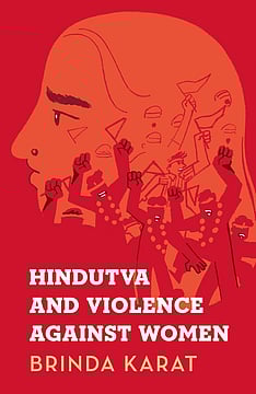 Book Review: Hindutva And Violence Against Women By Brinda Karat 