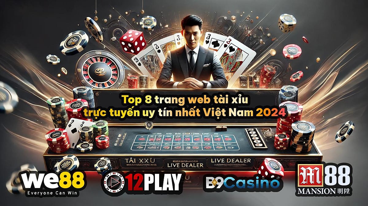 Top 8 Trang Web Tài Xỉu Trực Tuyến Uy Tín Nhất Việt Nam 2024 - Trò Chơi Bài Ăn Tiền Thật