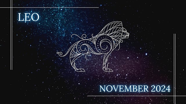 Leo November 2024 Horoscope: Unveil Your Monthly Horoscope Insights
