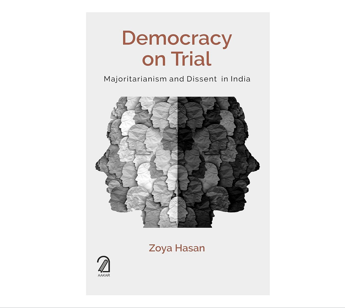 'Democracy' On Trial By Zoya Hasan - Aakar Books