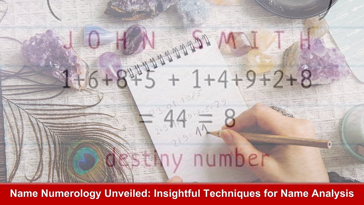 Name Numerology Unveiled: Insightful Techniques For Name Analysis - null