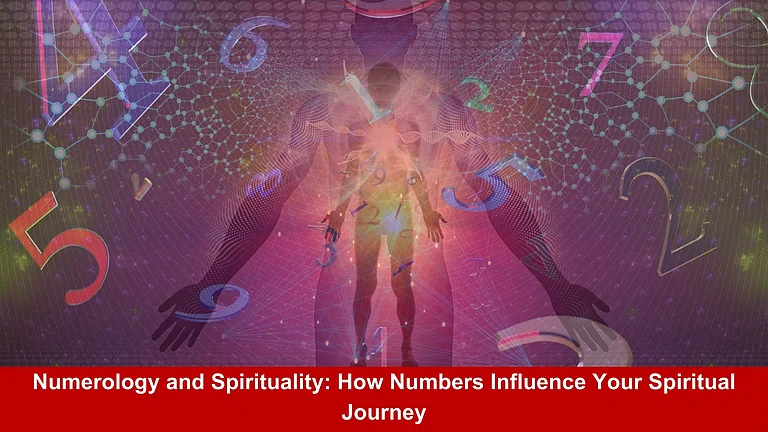 Numerology and Spirituality: How Numbers Influence Your Spiritual Journey - null