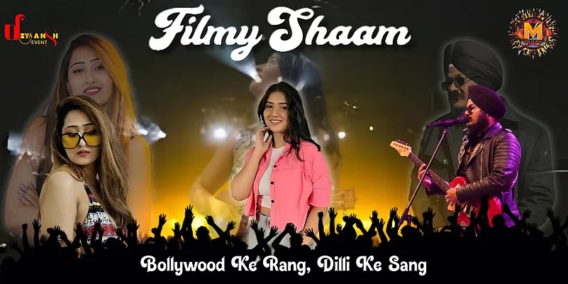 Filmy Shaam (Bollywood Ke Rang, Delhi Ke Sang)