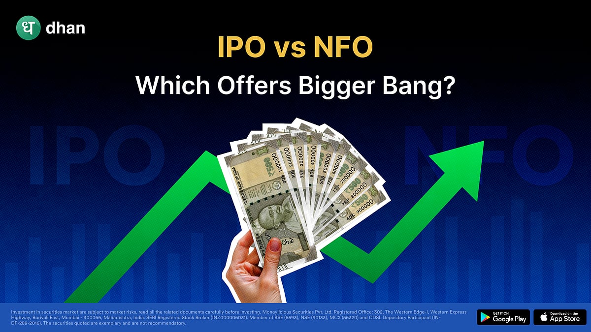 IPO Vs NFO: Which Offers Bigger Bang For Your Buck?