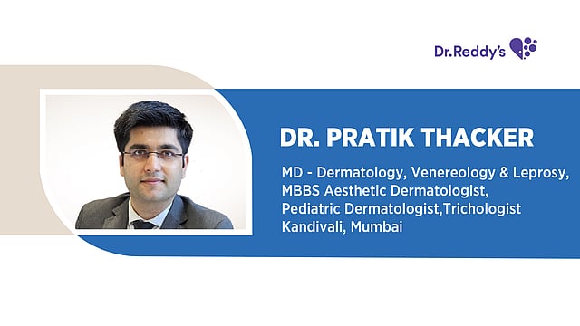 Dr. Pratik Thacker - Skincare For Teens: Establishing Healthy Habits Early On