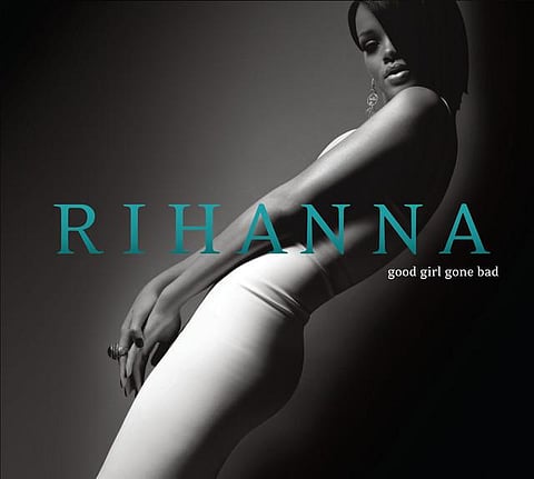 Good Girl Gone Bad by Rihanna