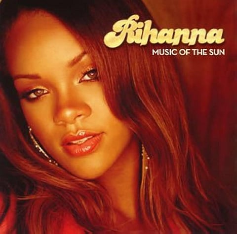 Music of the Sun by Rihanna