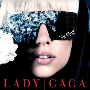 The Fame by Lady Gaga