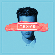 TRXYE by Troye Sivan