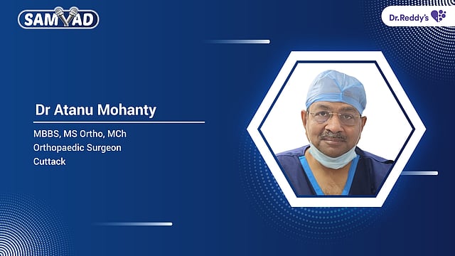 Dr. Atanu Mohanty - Symptoms And Early Prevention Of OA