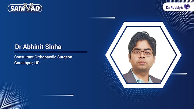 Dr. Abhinit Sinha - Understanding Arthritis And Joint Pain