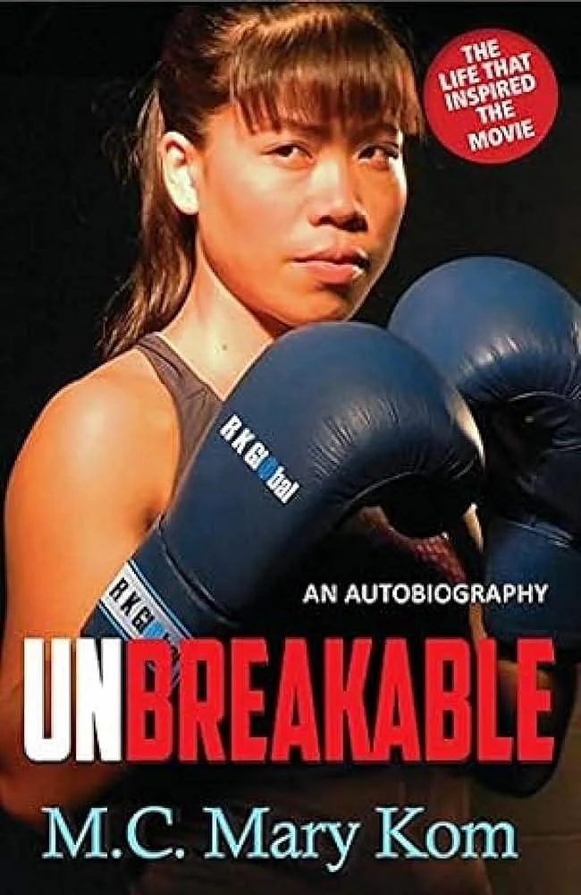 Unbreakable (M.C. Mary Kom)