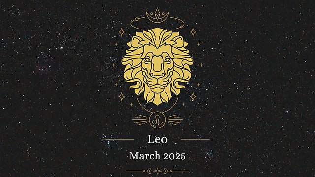 Leo March 2025 Horoscope: Unlock Your Personalized Monthly Horoscope