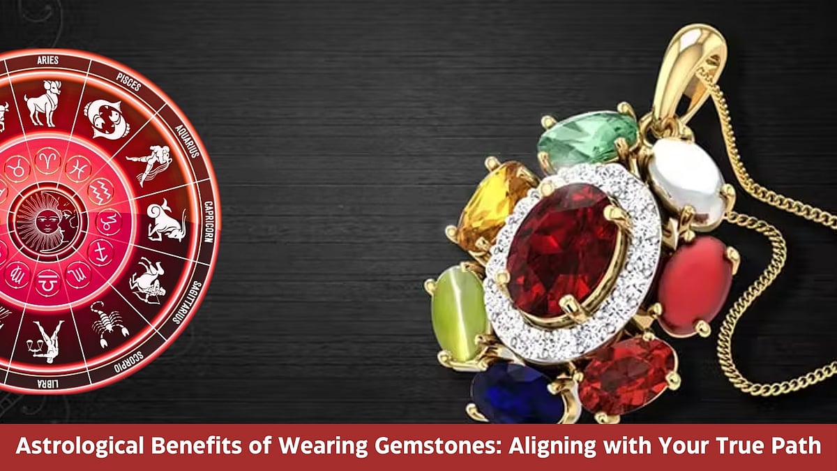Astrological Benefits of Wearing Gemstones