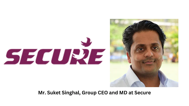 Mr. Suket Singhal, Group CEO and MD at Secure