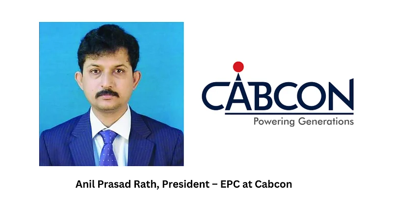 Anil Prasad Rath, President – EPC at Cabcon