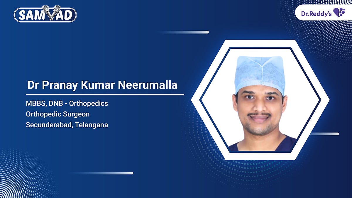 Dr. Pranay Kumar Neerumalla - Signs, Symptoms And Early Prevention Of OA