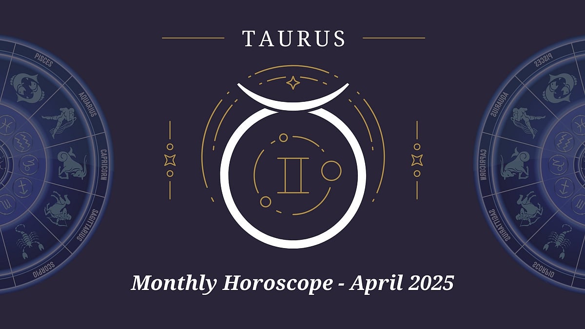 Taurus April 2025 Horoscope: Get Ready For Your Monthly Astrological Forecast