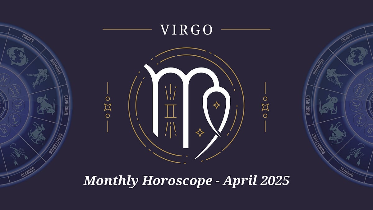 Virgo Monthly Horoscope for April 2025