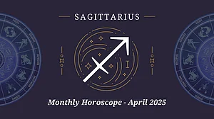 Sagittarius Monthly Horoscope for April 2025