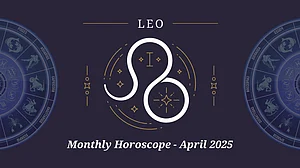 Leo Monthly Horoscope for April 2025