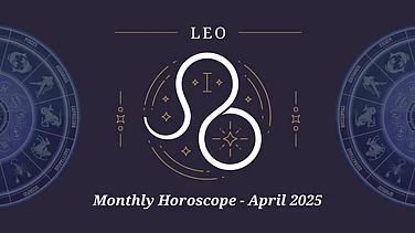 Leo April 2025 Horoscope: Discover What The Cosmos Reveals About Your Month Ahead