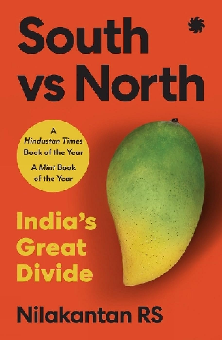 South vs North: India’s Great Divide by Nilakantan R.S. |