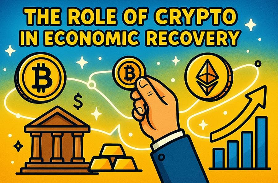The Role Of Crypto In Economic Recovery