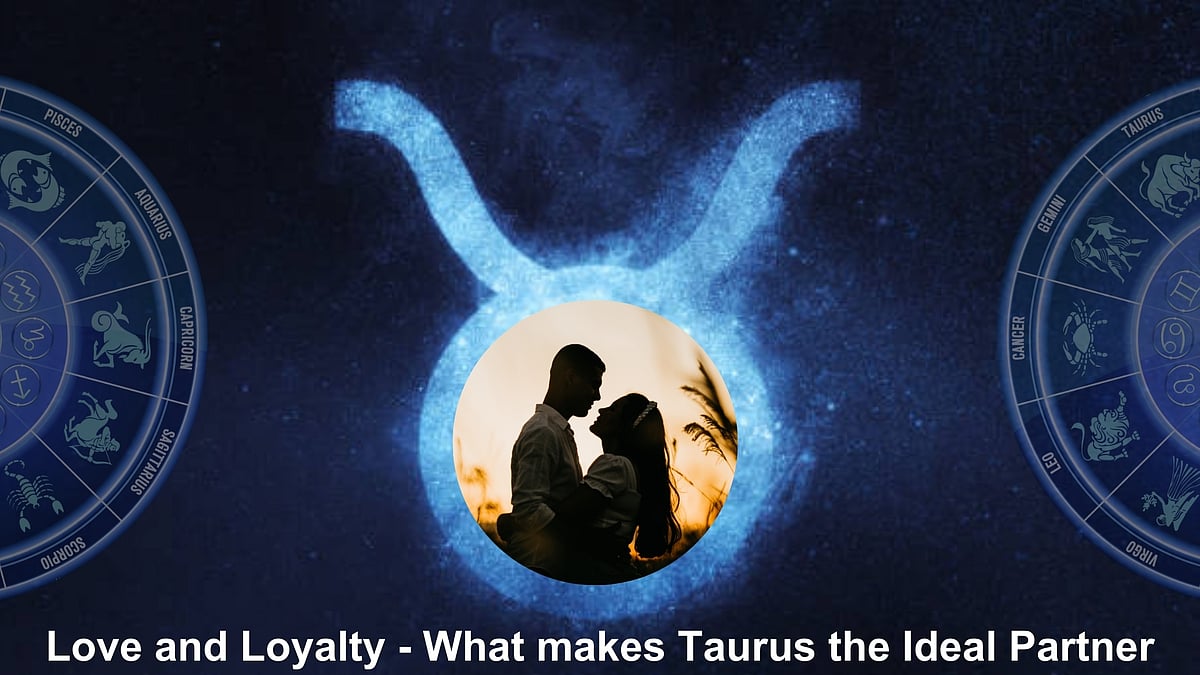 Love and Loyalty - What makes Taurus the Ideal Partner - null