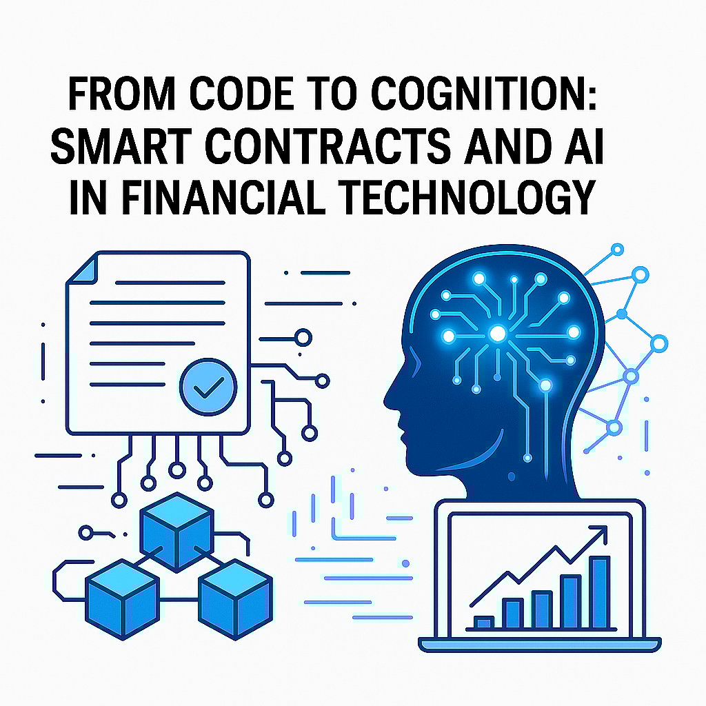 AI-Driven Smart Contracts For The Next-Generation Fintech Infrastructure
