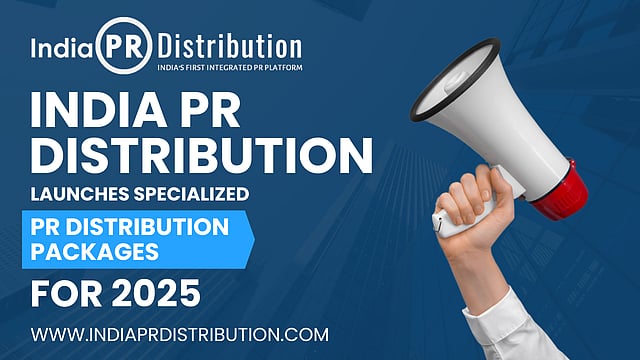 India PR Distribution Launches Specialized PR Distribution Packages For 2025