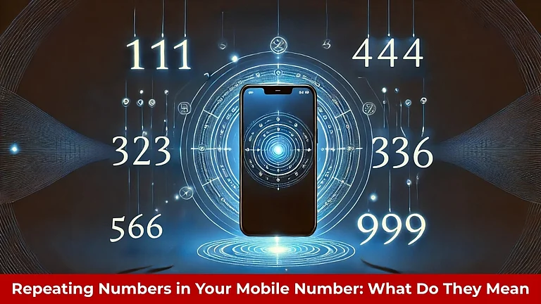 Repeating Numbers In Your Mobile Number: What Do They Mean? - null