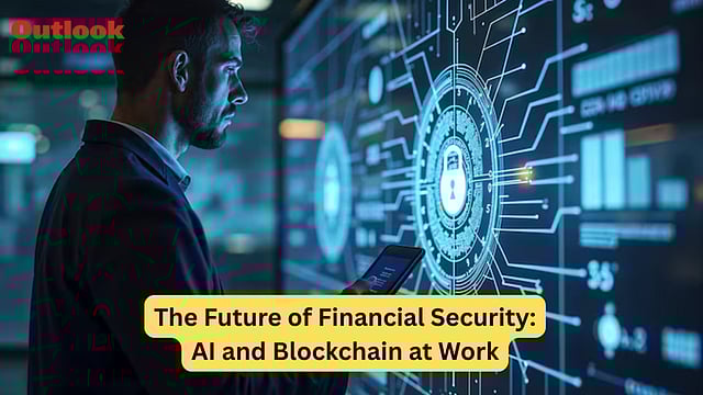 The Future Of Financial Security: AI And Blockchain At Work