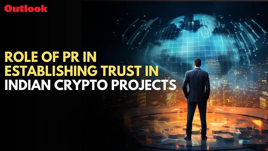 Role Of PR In Establishing Trust In Indian Crypto Projects