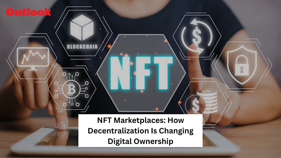 NFT Marketplaces: How Decentralization Is Changing Digital Ownership