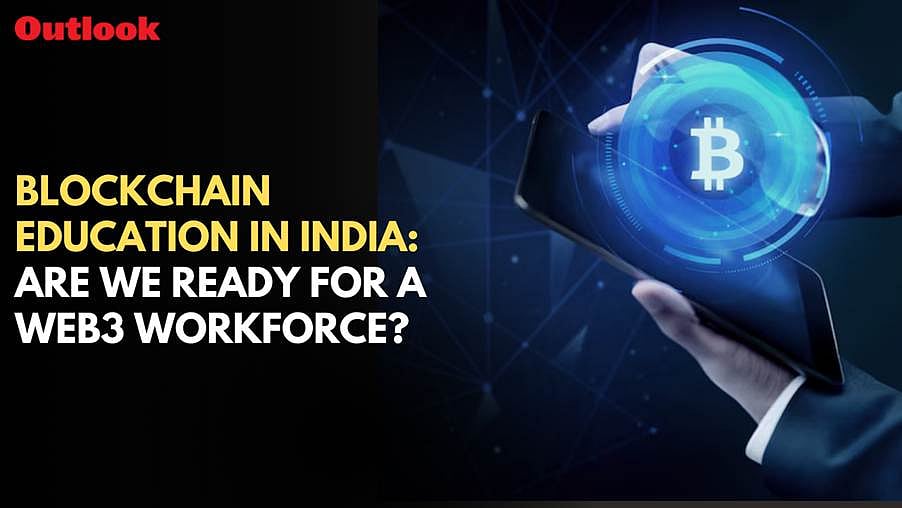 Blockchain Education In India: Are We Ready For A Web3 Workforce?