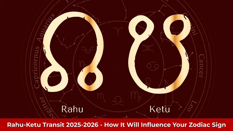Rahu-Ketu Transit 2025-2026 Influence on your Zodiac Sign