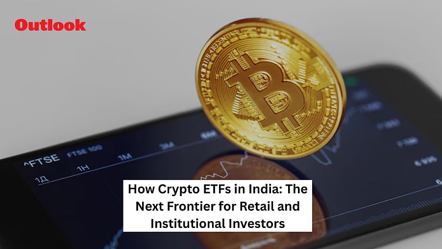 How Crypto ETFs In India: The Next Frontier For Retail And Institutional Investors