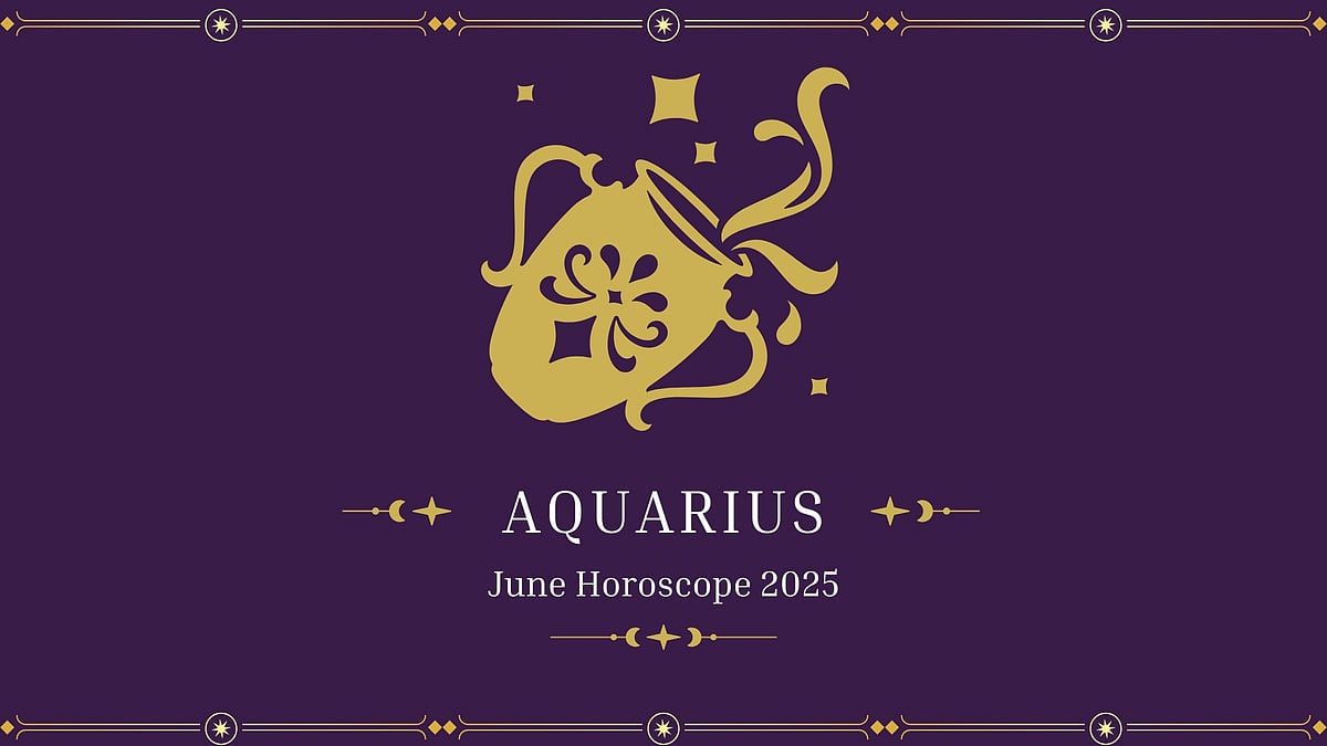 Aquarius Monthly Horoscope for June 2025