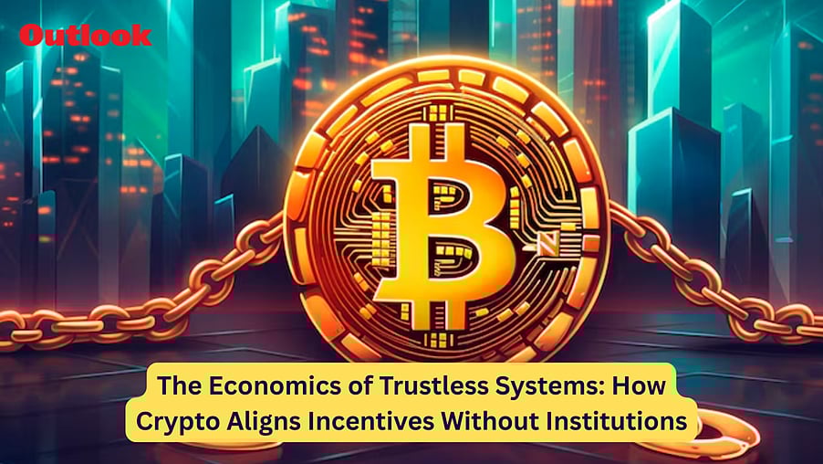 The Economics Of Trustless Systems: How Crypto Aligns Incentives Without Institutions