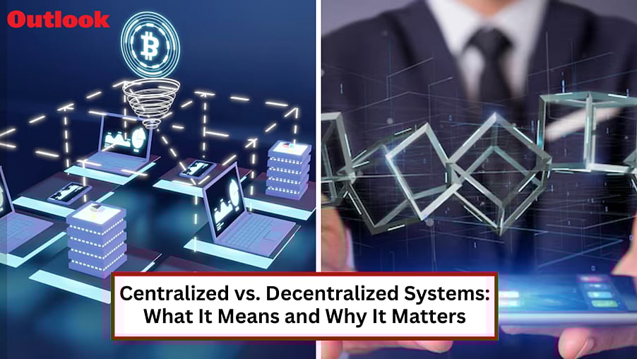 Centralized Vs. Decentralized Systems: What It Means And Why It Matters