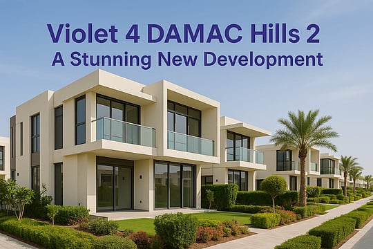 Violet 4 DAMAC Hills 2: A Stunning New Development